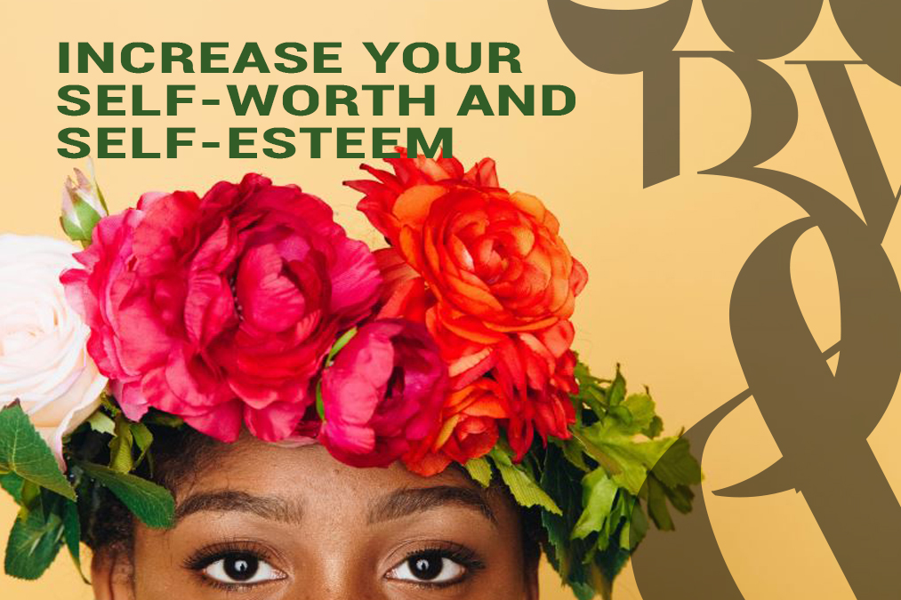 Black lady with flowers on her head wondering about how to increase self worth and self esteem in 5 steps